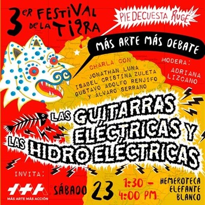 +Arte +Debate: Conversatorio Las Guitarras Eléctricas y las Hidroeléctricas