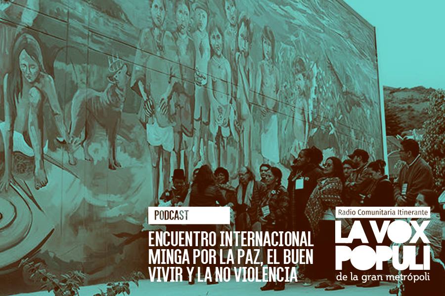 Memorias Encuentro internacional minga por la Paz, el Buen Vivir y la No violencia