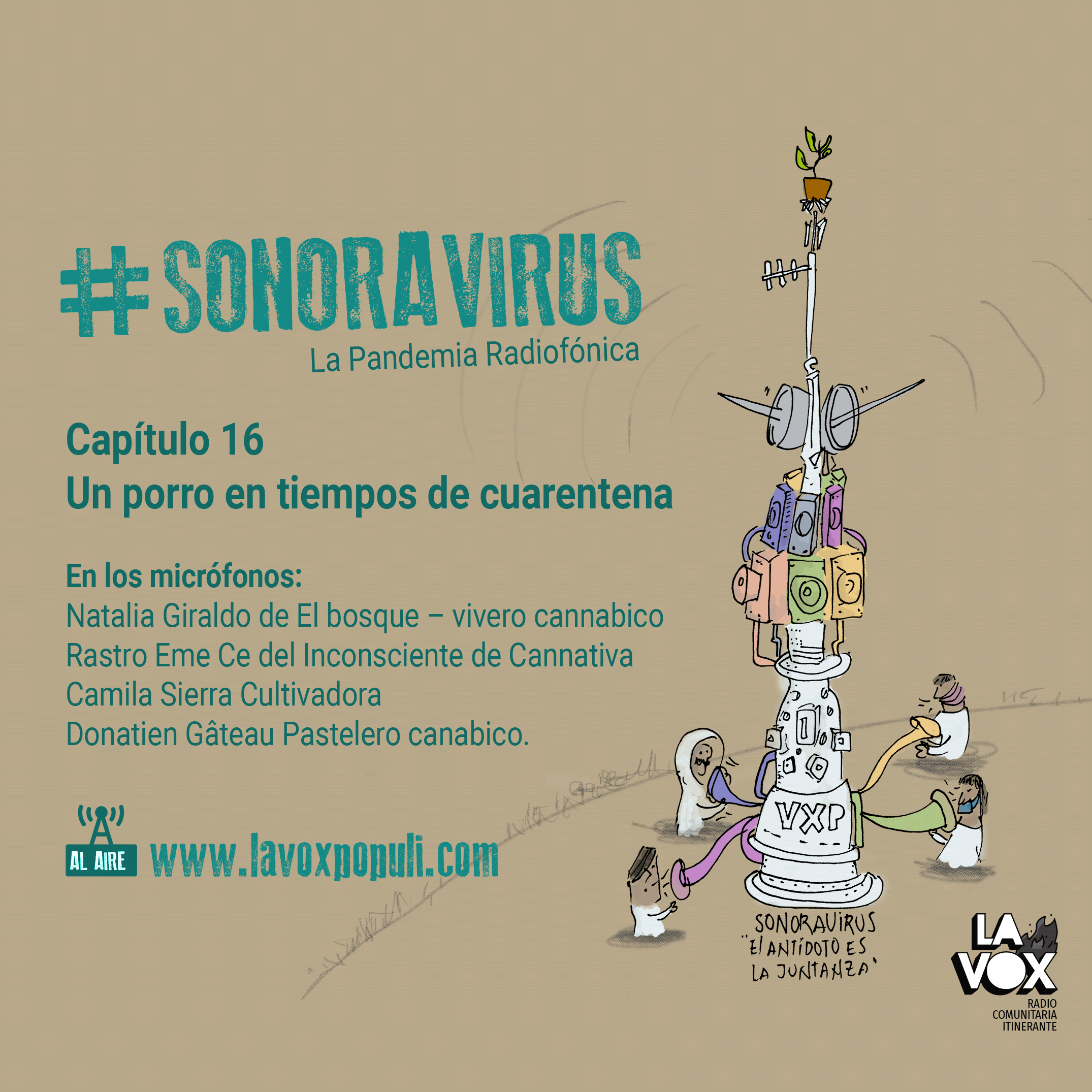 🍁 #SONORAVIRUS - La Pandemia Radiofónica. Capítulo 16: 4/20: Un porro en tiempos de cuarentena 🍁